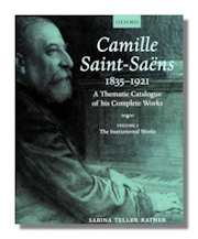 Camille Saint-Saens 1835-1921: A Thematic Catalogue of his