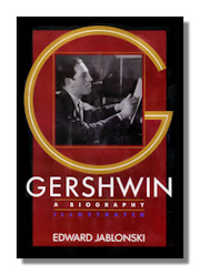 Gershwin a Biography