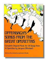 Offenbach's Songs From The Great Operettas