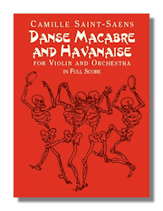 Saint-Saëns Danse Macabre and Havanaise