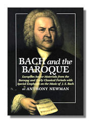 Bach and the Baroque: European Source Materials from the Baroque and Early Classical Periods With Special Emphais on the Music of J.S. Bach 