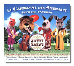 Camille Saint-Saens: Le Carnaval Des Animaux - Gautier Capuçon