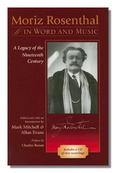Moriz Rosenthal in Word and Music
