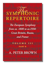 Volume 3B: The European Symphony from ca. 1800 to ca. 1930: Great Britain, Russia, and France