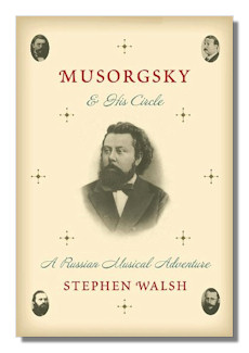 Musorgsky & His Circle by Walsh