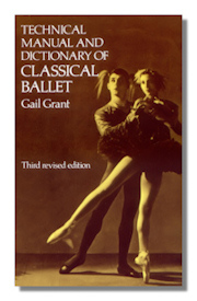 Technical Manual and Dictionary of Classical Ballet