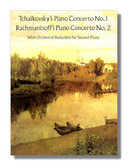 Rachmaninoff's Piano Concerto #2 & Tchaikovsky's Piano Concerto #1