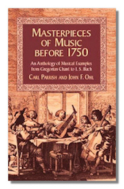 Masterpieces of Music Before 1750: An Anthology of Musical Examples by Parrish