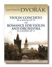 Dvořák Violin Concerto in A Minor, Op. 53 & Romance for Violin and Orchestra in F Minor, Op. 11