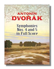 Dvořák Symphonies #4 & 5