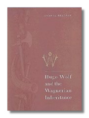 Hugo Wolf and the Wagnerian Inheritance