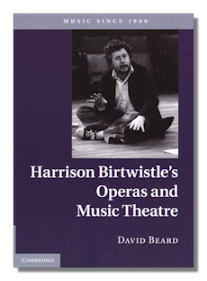 Harrison Birtwistle's Operas and Music Theatre by Beard