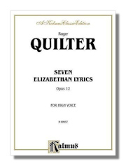 Quilter Seven Elizabethan Lyrics, Op. 12