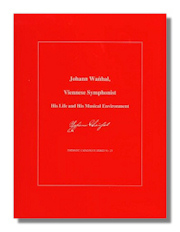 Johann Wanhal, Viennese Symphonist: His Life and His Musical Environment