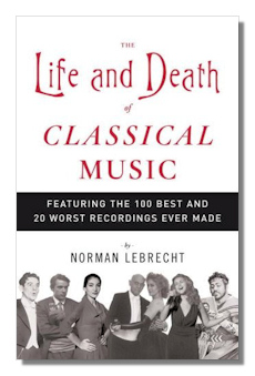 Life and Death of Classical Music by 